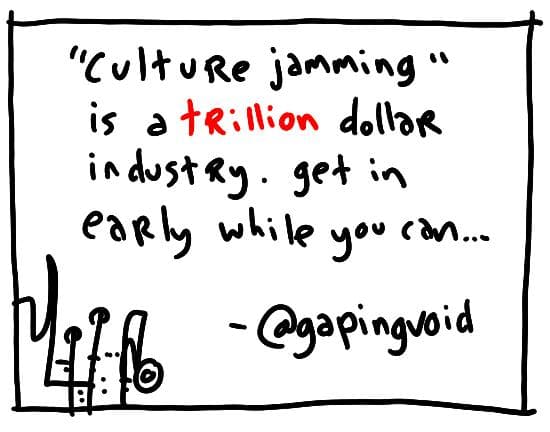 Cultural Jamming: America's next big industry?