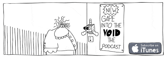 “Gape Into The Void” Podcast Episode 4 – “Disrupt”
