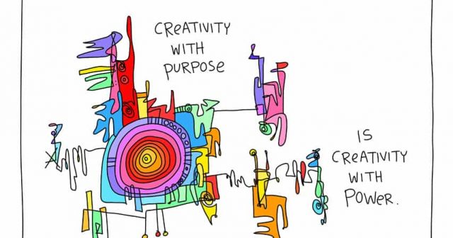 creativity with purpose is creativity with power