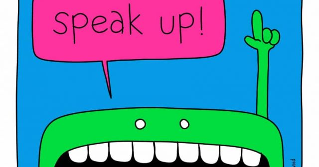 speak up